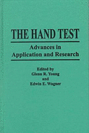 The Hand Test: Advances in Application and Research