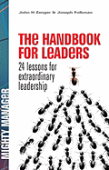 The Handbook for Leaders: 24 Lessons for Extraordinary Leadership