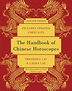 The Handbook of Chinese Horoscopes