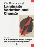 The Handbook of Language Variation and Change