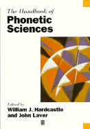 The Handbook of Phonetic Sciences