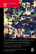 The Handbook of Qualitative and Quantitative Content Analysis: Introduction to Classical, Digital, Ai-Supported, and Automated Data Analysis