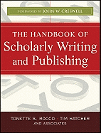 The Handbook of Scholarly Writing and Publishing
