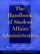The Handbook of Student Affairs Administration