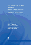 The Handbook of Work Analysis: Methods, Systems, Applications and Science of Work Measurement in Organizations