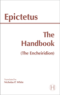 The Handbook (The Encheiridion)