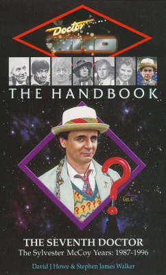 The Handbook: The Seventh Doctor - Howe, David J
