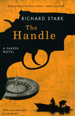 The Handle - Stark, Richard