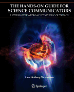 The Hands-On Guide for Science Communicators
