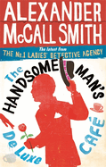 The Handsome Man's De Luxe Caf�