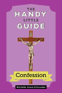 The Handy Little Guide to Confession