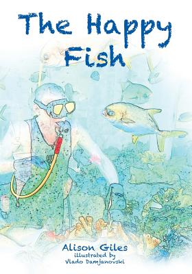 The Happy Fish - Giles, Alison