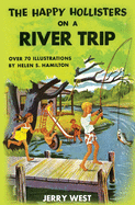 The happy Hollisters on a river trip
