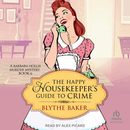 The Happy Housekeeper's Guide To Crime