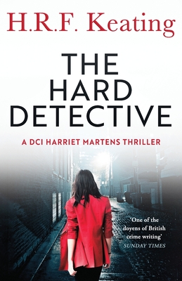 The Hard Detective - Keating, H R F