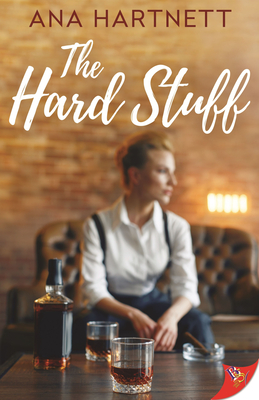 The Hard Stuff - Hartnett, Ana