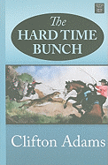 The Hard Time Bunch