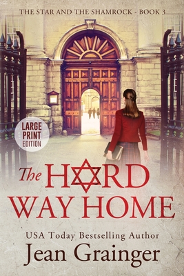 The Hard way Home - Grainger, Jean