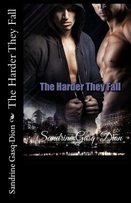 The Harder They Fall - Jacobson, Jennifer, and Gasq-Dion, Sandrine