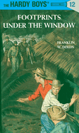The Hardy Boys 12: Footprints Under the Window: Hardy Boys
