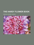 The Hardy Flower Book