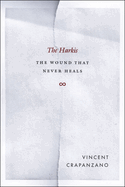 The Harkis: The Wound That Never Heals