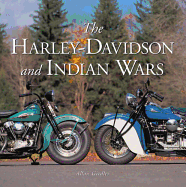 The Harley-Davidson and Indian Wars