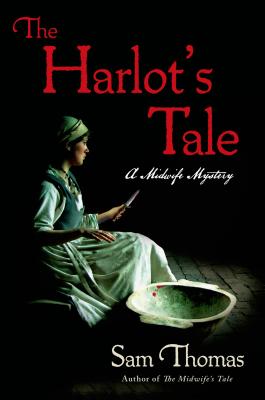 The Harlot's Tale - Thomas, Sam