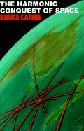 The Harmonic Conquest of Space