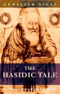The Hasidic Tale - Nigal, Gedalyah