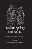 The Haskins Society Journal 34: 2022: Studies in Medieval History