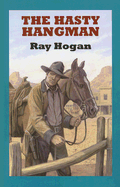 The Hasty Hangman