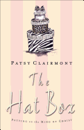 The Hat Box: Putting on the Mind of Christ