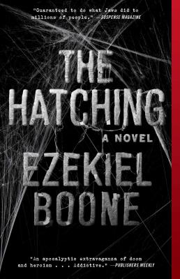 The Hatching - Boone, Ezekiel