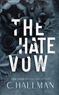 The Hate Vow: A Dark Romance