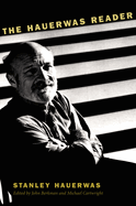 The Hauerwas Reader