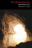 The haunted cavern: a Caledonian tale.