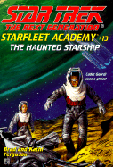 The Haunted Starship