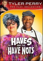 The Haves and the Have Nots