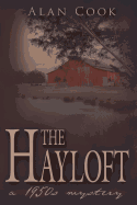 The Hayloft: A 1950s Mystery