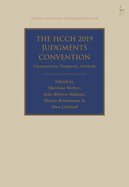 The Hcch 2019 Judgments Convention: Cornerstones, Prospects, Outlook
