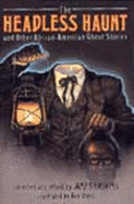 The Headless Haunt and Other African-American Ghost Stories