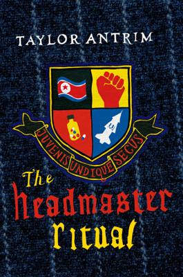 The Headmaster Ritual - Antrim, Taylor