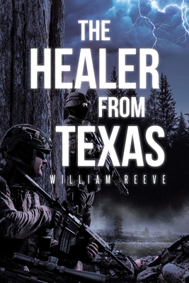 The Healer from Texas - Reeve, William