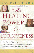 The Healing Power of Forgiveness