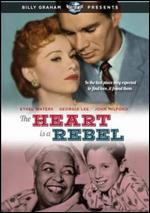 The Heart is a Rebel