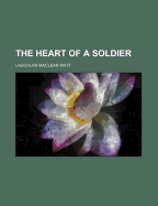 The Heart of a Soldier