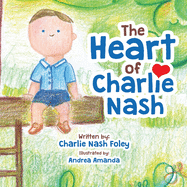 The Heart of Charlie Nash
