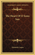 The Heart of O Sono San