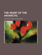 The heart of the Antarctic